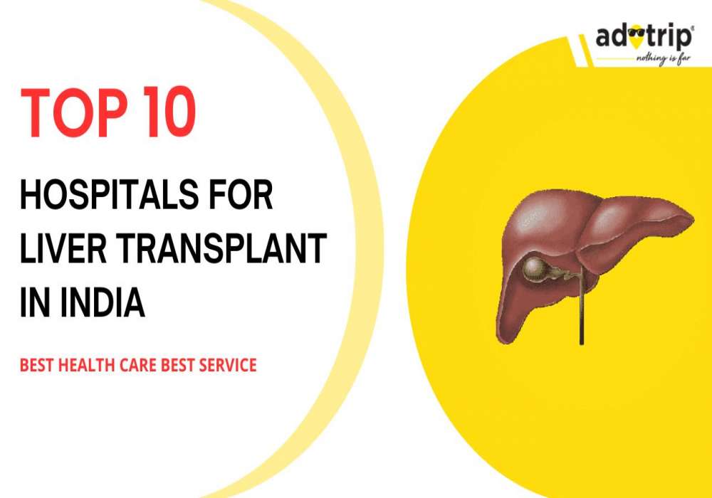 Best Hospitals For Liver Transplant In India